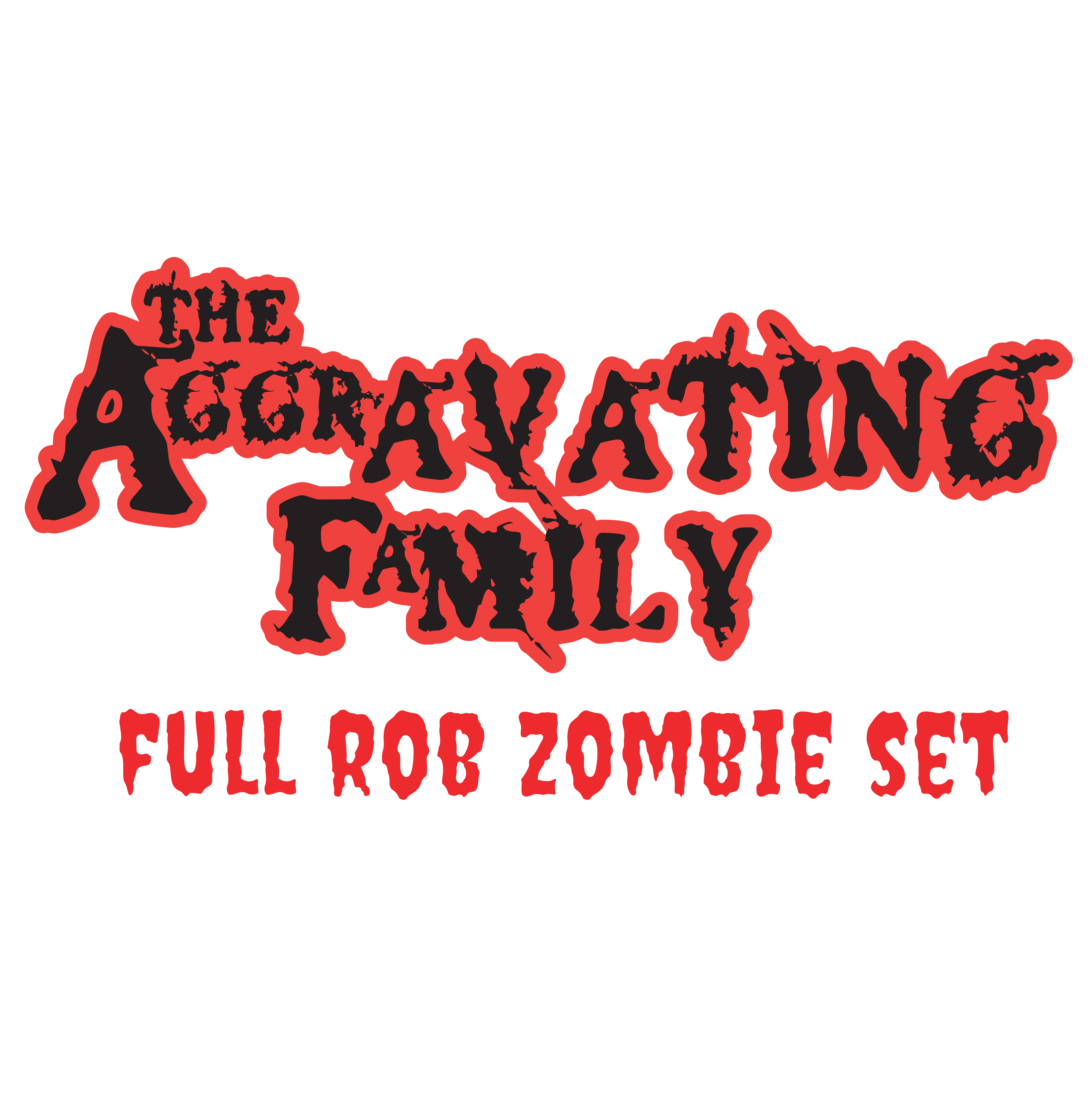 The Aggravating Family